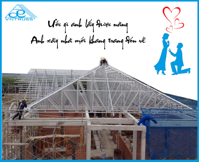 VNTRUSS kiến tạo mái nhà hạnh phúc