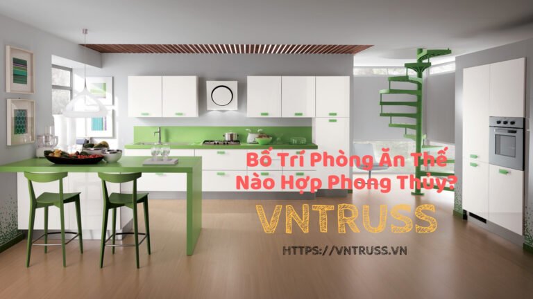 [Phong Thủy Nhà Đất] CÁCH BỐ TRÍ PHÒNG ĂN THẾ NÀO ĐỂ HỢP PHONG THỦY?