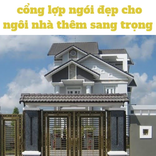 cổng lợp ngói đẹp