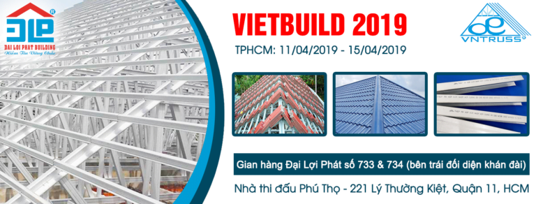 TRIỂN LÃM QUỐC TẾ VIETBUILD TP.HCM – NƠI BẠN NÊN ĐẾN