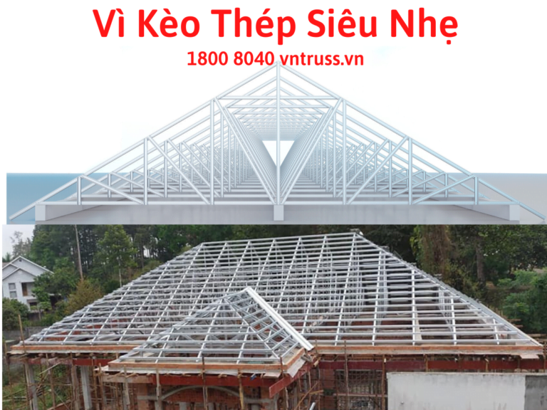 Vì Sao Nên Chọn Vì Kèo Mái Ngói Thép Siêu Nhẹ Chống Rỉ VNTRUSS