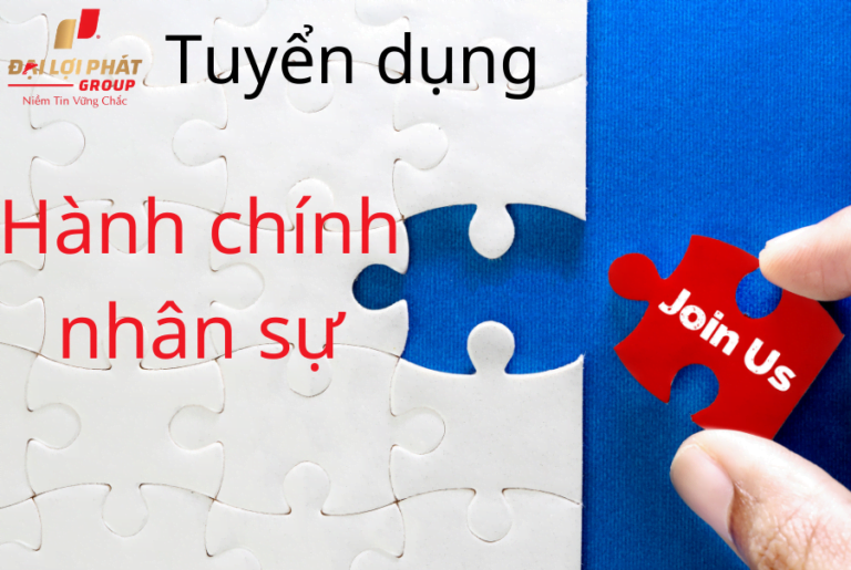 TUYỂN DỤNG NHÂN VIÊN HÀNH CHÍNH NHÂN SỰ TẠI THỦ ĐỨC