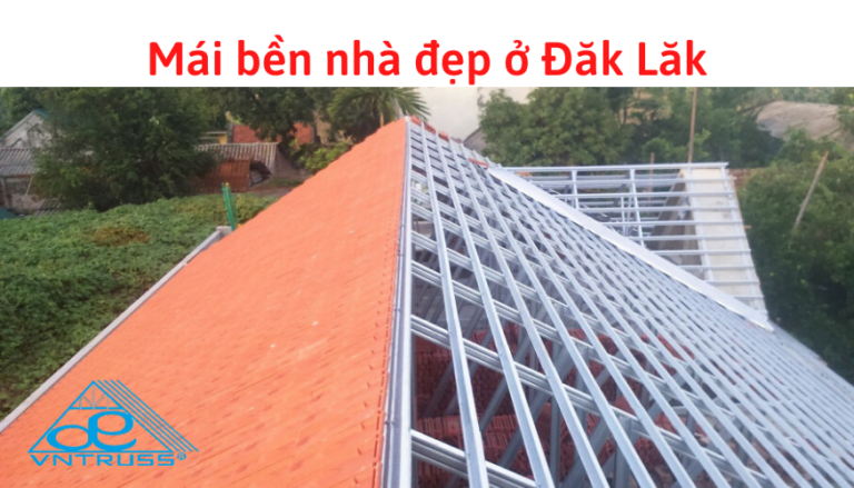 Thi Công Mái Ngói Khung Kèo Thép ở Đăk Lăk