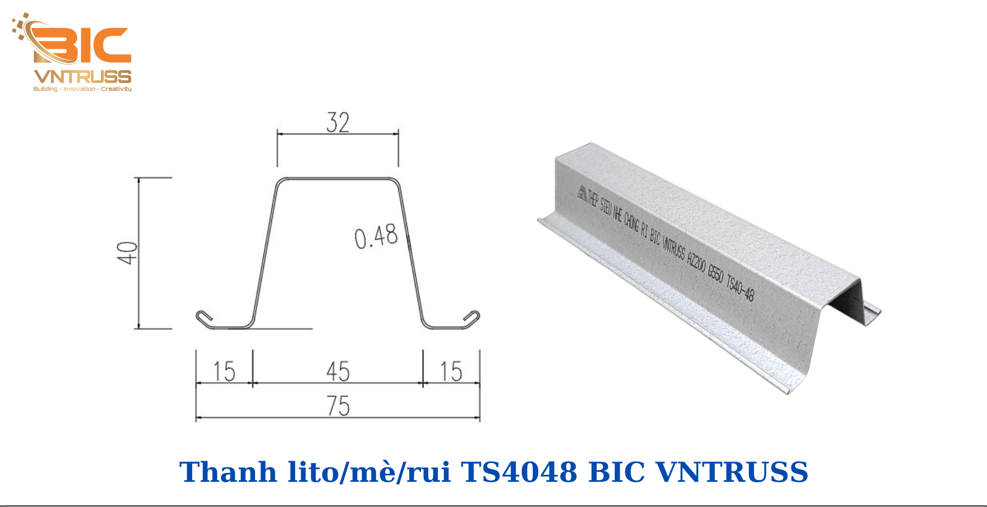 Thanh TS4048 BIC VNTRUSS sản xuất tại Bic Group