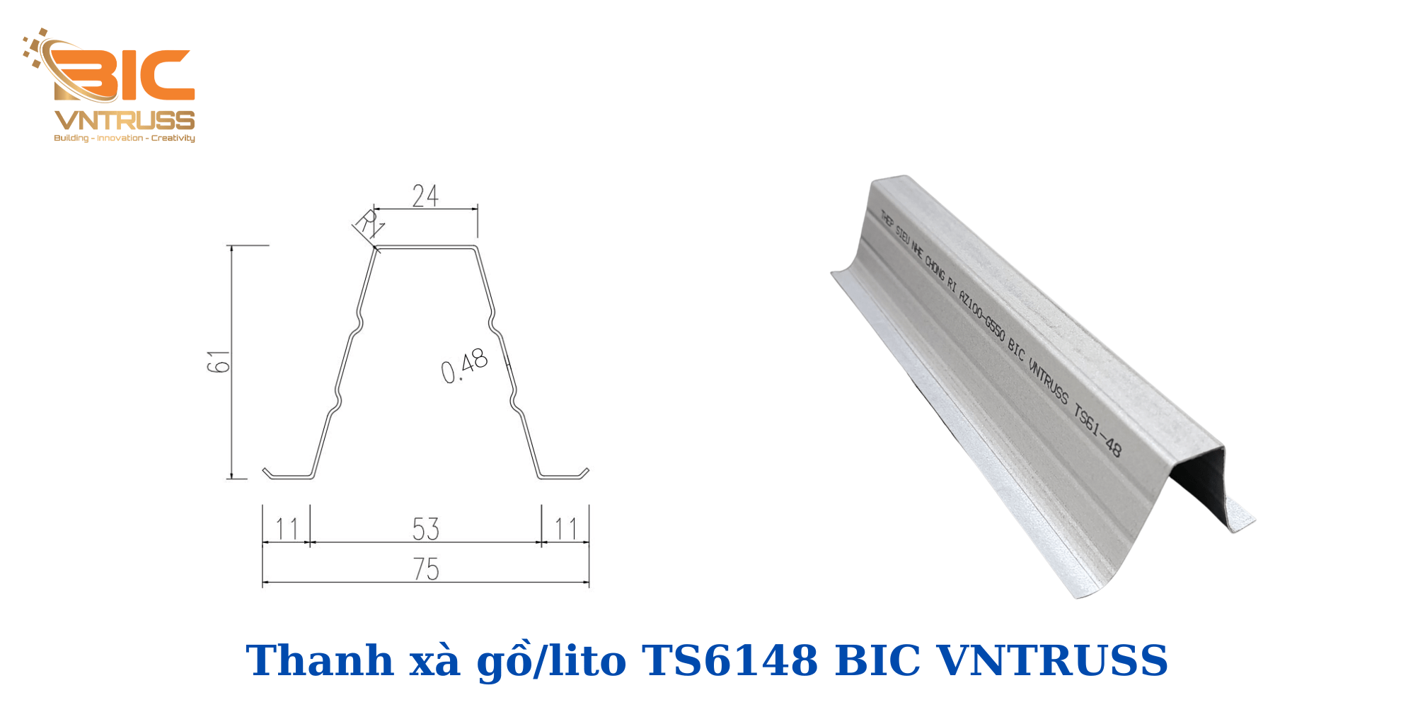 Xà gồ thép nhẹ TS6148 thương hiệu Bic Vntruss