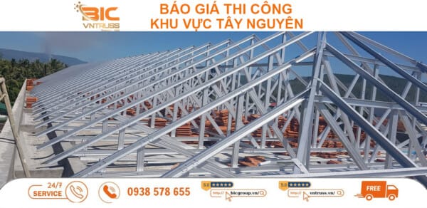 Báo Giá Thi Công Kết Cấu Khung Kèo Mái Ngói Thép Siêu Nhẹ BIC VNTRUSS Tại Tây Nguyên, Buôn Mê Thuộc