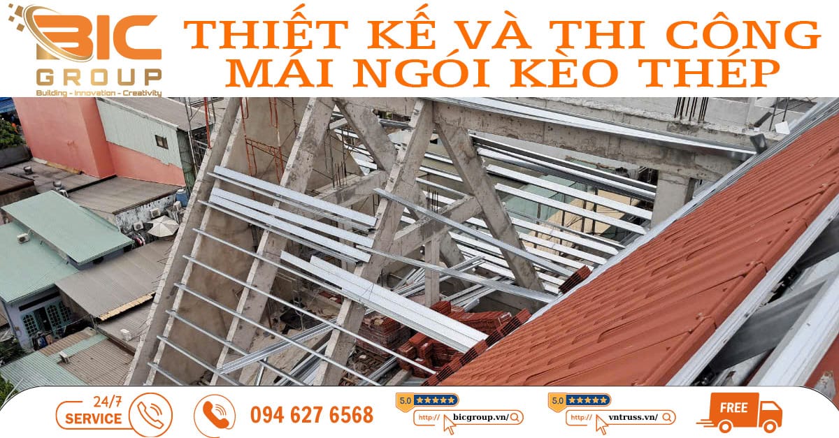 Thiết Kế Và Thi Công Mái Ngói Kèo Thép Ở TP. Hồ Chí Minh