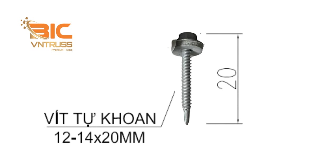 Vít bắn tôn, vít tự khoan BIC VNTRUSS 12-14x20