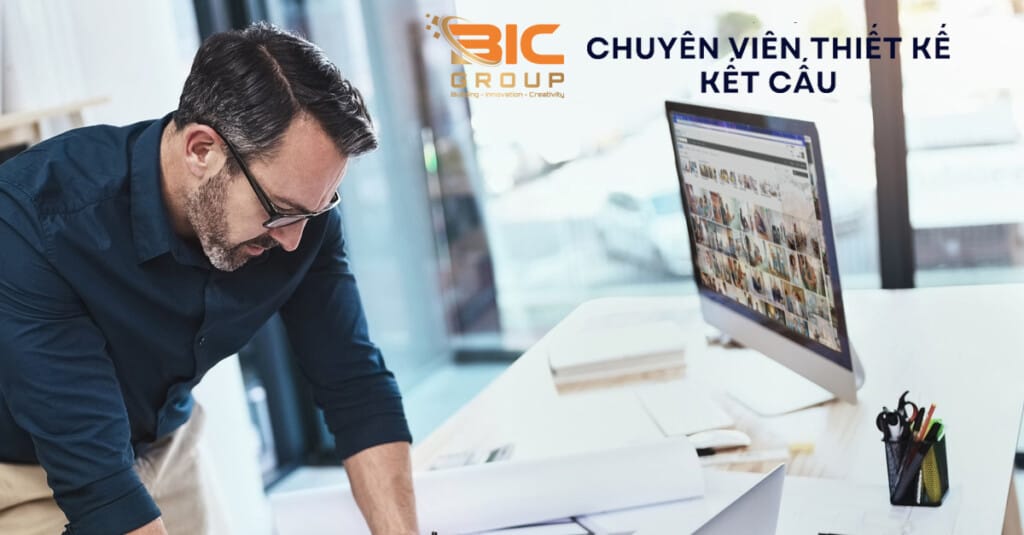 BIC Group tuyển dụng Chuyên viên Thiết kế Kết cấu